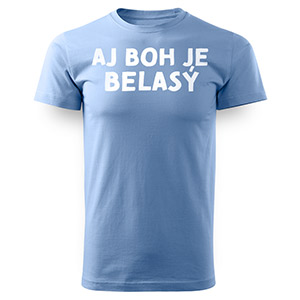 T-shirt Even God Is Sky Blue